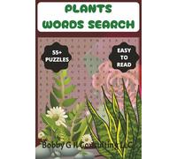 Plants Word Search: Bloom & Find: A Flower Word Search Puzzle Book for All Ages