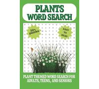 Plants Word Search: Easy-to-Read Puzzle Book Featuring Plant Themes | 6x9, 110 pages | 50+ puzzles
