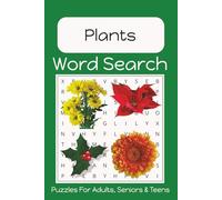 Plants Word Search Puzzle Book: Fun, Easy to Read Print About Plants, Plant Life, Flowers and More | 6x9 Inches | 50+ Puzzles... Gift for Vacation, Holidays, Birthdays and Free Time