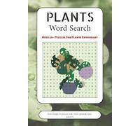 Plants Word Search Puzzle Book: Word Search Book with Easy to Read Print about Plant, Nature, Botanical and More | 6x9 inches, 110 pages | 50+ Puzzles ... Gifts for Vacation, Holidays and Free Times