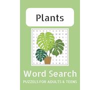 Plants Word Search Puzzle Book: Word Searches with Easy to Read Pring about Plants, Botanical Life, Plan life and more (6x9 inches, 110 pages) +50 ... Gift for Vacations, Holidays and Free times