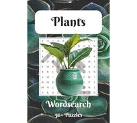 Plants Word Search Puzzle Book: Word Searches with Easy to Read Print about Plants | 6x9 inches 110 Pages | 50+ Puzzles