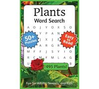 Plants Word Search Puzzle Book: Word Searches with Easy to Read Print including over 200 Different Plants! | 6x9 inches, 110 pages | 50+ Puzzles ... Perfect for Gifts, Relaxation, and Anxiety Relief