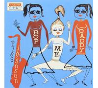 Plas Johnson - Bop Me Daddy