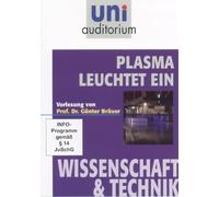Plasma leuchtet ein: Fachbereich: Wissenschaft & Technik [Alemania] [DVD]