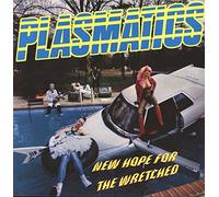 Plasmatics - New Hope for the Wretched [Vinilo]