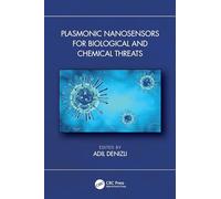 Plasmonic Nanosensors for Biological and Chemical Threats