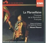 La Marseillaise - Musiques De La Révolution Française