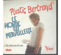 PLASTIC BERTRAND - LE MONDE EST MERVEILLEUX 7 INCH (7" VINYL 45) FRENCH VOGUE 1979