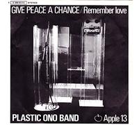 PLASTIC ONO BAND - GIVE PEACE A CHANCE 7 INCH (7" VINYL 45) GERMAN APPLE 1969