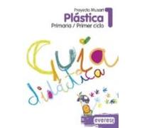 plástica 1º primaria. guía didáctica. proyecto musart.