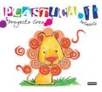 Plastica 1º Primaria. Proyecto Crea