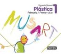 plástica 1º primaria. proyecto musart.