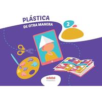 PLÁSTICA 2 (De otra Manera)