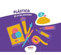 PLÁSTICA 3 (De otra Manera)
