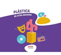 PLÁSTICA 4 (De otra Manera)