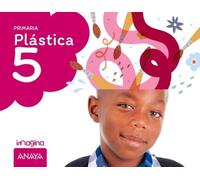 Plástica 5. Imagina. (No fungible)