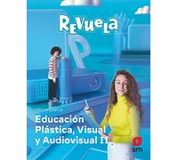 Plástica Visual y Audiovisual II. Revuela - 9788413928517