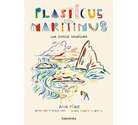 Plasticus maritimus. Una especie invasora (Ciencia)