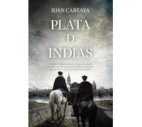 Plata de indias: Un Caso De Medina Y Pacheco En La Sevilla De 1579 (Novela Histórica)