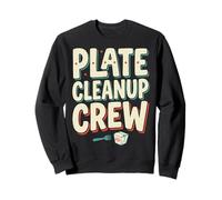 Plate Cleanup Crew Foodie Humor Funny Saying Quote Sudadera
