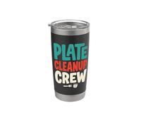 Plate Cleanup Crew Foodie Humor Funny Saying Quote Vaso térmico de acero inoxidable de doble pared