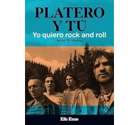 Platero y Tú. Yo quiero rock and roll: 23 (Buenas Vibraciones)
