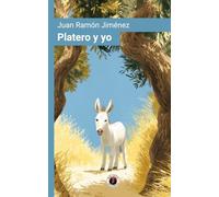 Platero y yo: Edición con prólogo