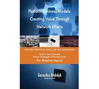 Platform Business Models: Creating Value Through Network Effects