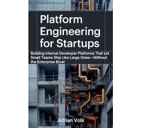 Platform Engineering for Startups Building Internal Developer Platforms That Let Small Teams Ship Like Large Ones-Without the Enterprise Bloat