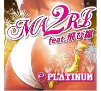 Platinum - Ma2ri Feat. Tobigeri [Import]