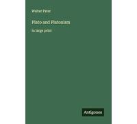 Plato and Platonism: in large print
