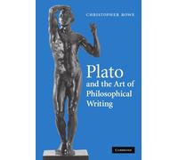 Plato and the Art of Philosophical Writing