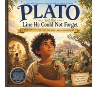 Plato and the Line He Could Not Forget: Allegory of the Cave for Kids | Small Wonderers (Small Wonderers: Great Philosophers for Brave Thinkers)