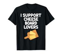 Plato de degustación I Support Cheese Charcuterie Board Lovers Camiseta