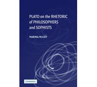 Plato on the Rhetoric of Philosophers and Sophists