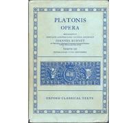 Plato Opera Vol. III: (Thg., Chrm., Laches, Lysis: Euthd., Prot., Gorg., Meno; Hp. Ma. et Min., Io, Mnx.) (Oxford Classical Texts)