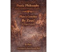 Plato’s Cratylus: By Zeus! A Tragic-Comedy About the Possibility of a Common-Field of Truth