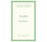 Plato, Symposium: Reader's Edition; Unabridged Greek with in-Text Glosses of Vocabulary (Ancient Greek Reader's Editions by A. T. Collingsworth)