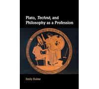 Plato, Technē, and Philosophy as a Profession