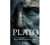 Plato: The Architect of Western Thought