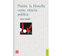 platon: la filosofia como ciencia politica