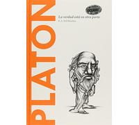PLATÓN - LA VERDAD ESTÁ EN OTRA PARTE