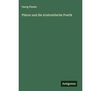 Platon und die Aristotelische Poetik