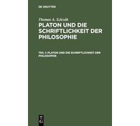 Platon und die Schriftlichkeit der Philosophie: Interpretationen Zu Den Frühen Und Mittleren Dialogen: Teil 1