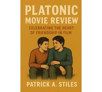 Platonic Movie Review: Celebrating the Heart of Friendship in Film