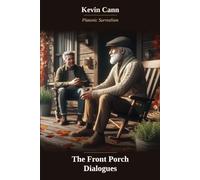 Platonic Surrealism: The Front Porch Dialogues