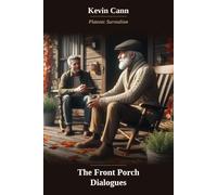 Platonic Surrealism: The Front Porch Dialogues (The Platonic Surrealism Series)