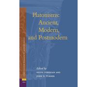 Platonisms: Ancient, Modern, and Postmodern