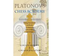 Platonov's Chess Academy: Using Soviet-era Methods to Improve 21st-Century Openings